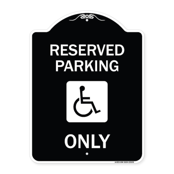 Signmission W/ NY Compliance Reserved Parking W/ Access Icon Heavy-Gauge Aluminum Sign, 24" x 18", BW-1824-22698 A-DES-BW-1824-22698 - main